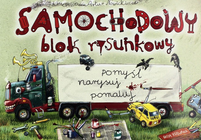 Samochodowy blok rysunkowy - Artur Nowicki [KSIĄŻKA]