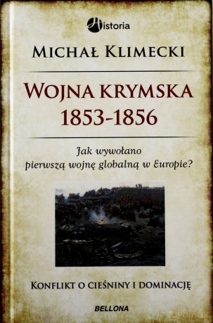 Wojna krymska 1853-1856 tw - Michał Klimecki [KSIĄŻKA]