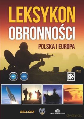 Leksykon obronności polska i europa [KSIĄŻKA]