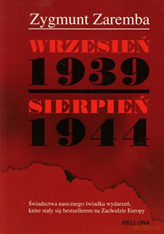 Wrzesień 1939 - sierpień 1944 - Zygmunt Zaremba [KSIĄŻKA]