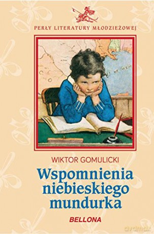 Wspomnienia niebieskiego mundurka tw - Wiktor Gomulicki [KSIĄŻKA]