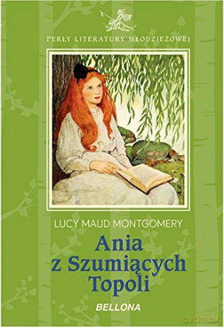 Ania z szumiących topoli tw - Lucy Maud Montgomery [KSIĄŻKA]