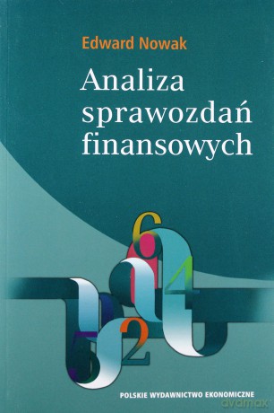 Analiza sprawozdań finansowych - Edward Nowak [KSIĄŻKA]