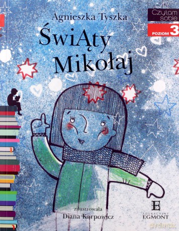 Świąty mikołaj czytam sobie poziom 3 - Agnieszka Tyszka [KSIĄŻKA]
