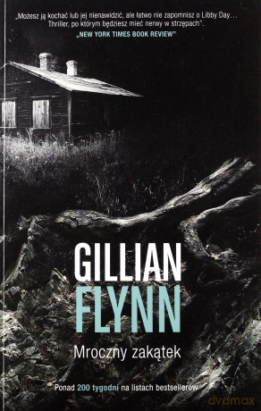 Mroczny zakątek - Gillian Flynn [KSIĄŻKA]
