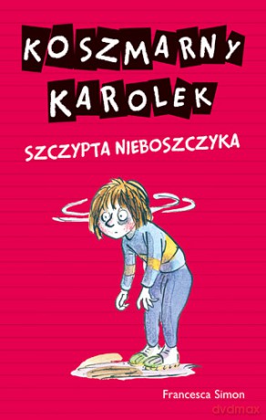 Szczypta nieboszczyka koszmarny karolek - Francesca Simon [KSIĄŻKA]