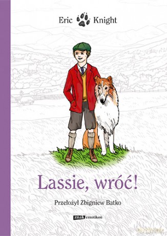 Lassie wróć! Tw - Knight Eric [KSIĄŻKA]