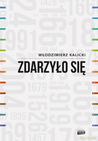 Zdarzyło się tw - Kalicki Włodzimierz [KSIĄŻKA]
