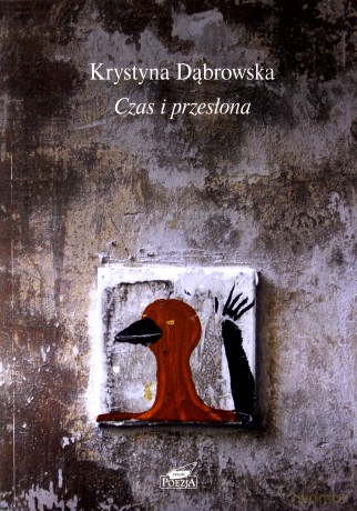 Czas i przesłona - Dąbrowska Krystyna [KSIĄŻKA]