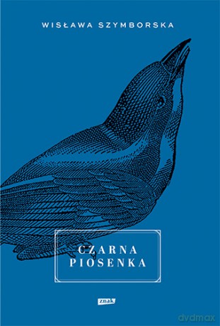 Czarna piosenka tw - Szymborska Wisława [KSIĄŻKA]