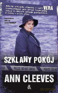 Vera szklany pokój - Ann Cleeves [KSIĄŻKA]