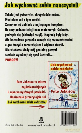 Jak wychować sobie nauczycieli - Pete Johnson [KSIĄŻKA]