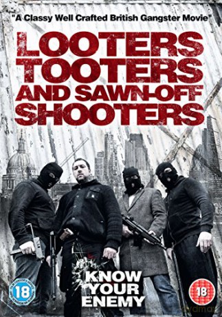 Looters, Tooters and Sawn-Off Shooters [DVD]