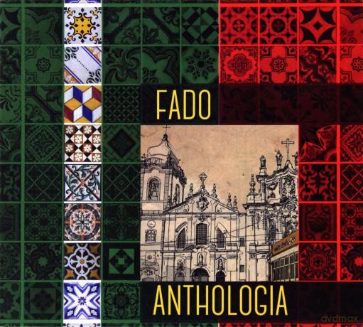 Fado Anthologia [CD]