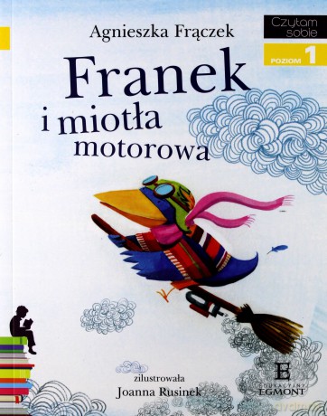 Franek i miotła motorowa czytam sobie poziom 1 - Agnieszka Frączek [KSIĄŻKA]