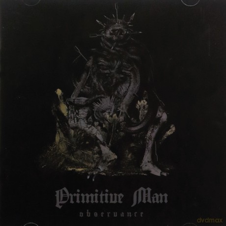 Primitive Man: Observance [CD]