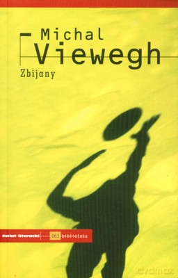 Zbijany - Michal Viewegh [KSIĄŻKA]