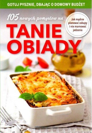 105 nowych pomysłów na tanie obiady - Joanna Zielewska [KSIĄŻKA]