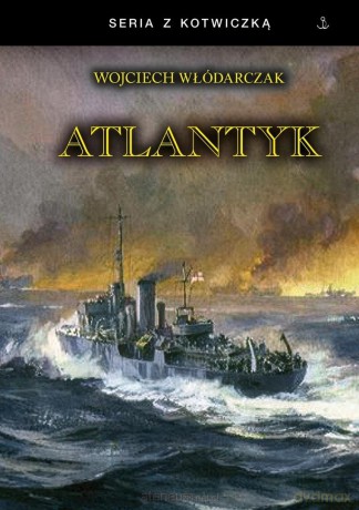 Atlantyk - Wojciech Włódarczak [KSIĄŻKA]