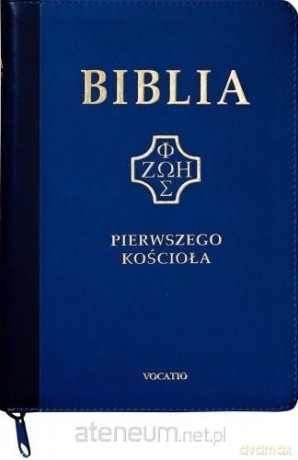 Biblia pierwszego Kościoła z paginat. suwak grant [KSIĄŻKA]