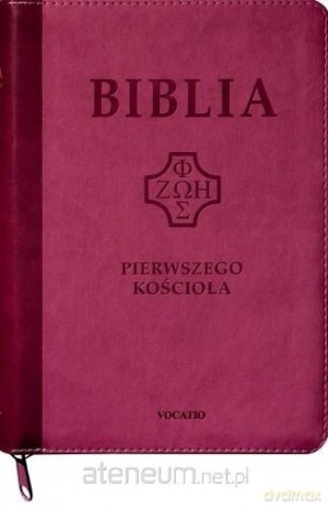 Biblia pierwszego Kościoła z paginat. suwak róż [KSIĄŻKA]