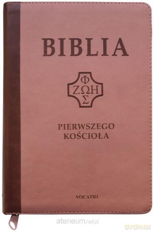 Biblia pierwszego Kościoła z paginat. suwak róż [KSIĄŻKA]
