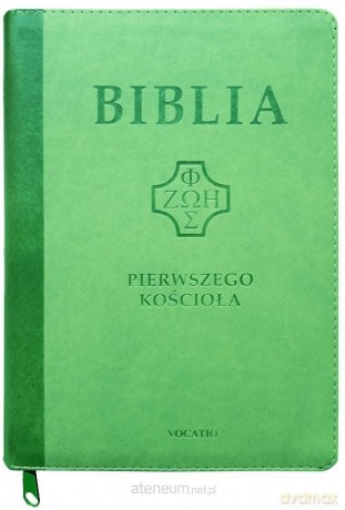 Biblia pierwszego Kościoła z paginat. suwak zieleń [KSIĄŻKA]