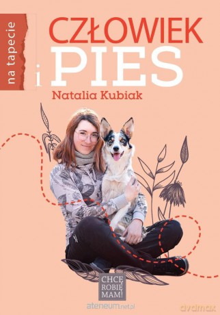 Człowiek i pies - Natalia Kubiak [KSIĄŻKA]