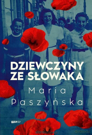 Dziewczyny ze Słowaka z autografem - Maria Paszyńska [KSIĄŻKA]