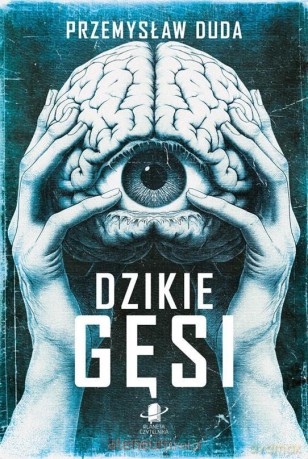 Dzikie gęsi - Przemysław Duda [KSIĄŻKA]