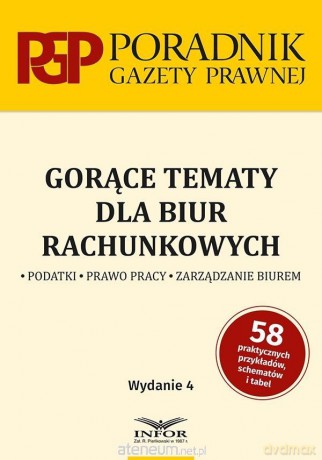 Gorące tematy dla biu rachunkowych w.4 [KSIĄŻKA]