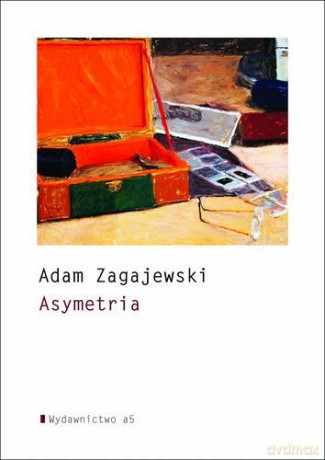 Asymetria - Adam Zagajewski [KSIĄŻKA]