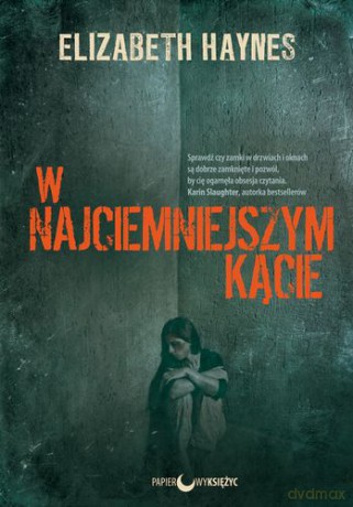 W najciemniejszym kącie - Elizabeth Haynes [KSIĄŻKA]