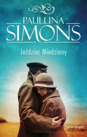 Jeździec Miedziany cz.1 - Paullina Simons [KSIĄŻKA]