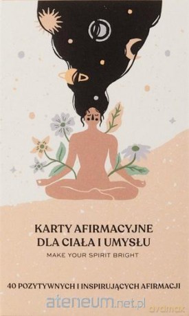 Karty afirmacyjne dla ciała i umysłu [KSIĄŻKA]
