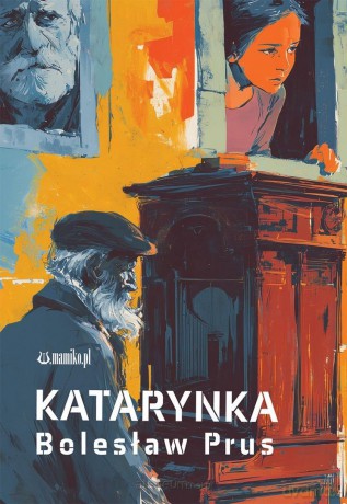 Katarynka - Bolesław Prus [KSIĄŻKA]