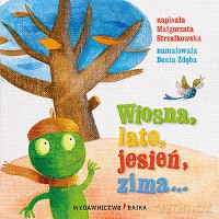 Wiosna lato jesień zima tw - Małgorzata Strzałkowska [KSIĄŻKA]