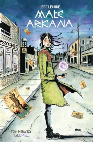Małe Arkana (Tom 1) Głupiec - Jeff Lemire [KOMIKS]
