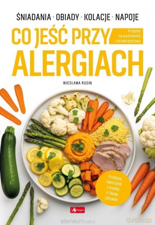 Medica. Co jeść przy alergiach - Wiesława Rusin [KSIĄŻKA]