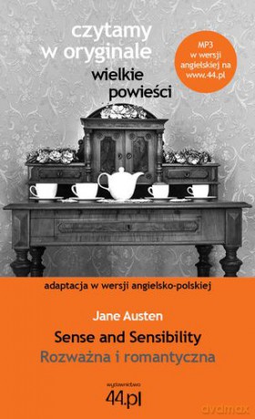 Rozważna i romantyczna czytamy w oryginale wielkie powieści - Jane Austen [KSIĄŻKA]