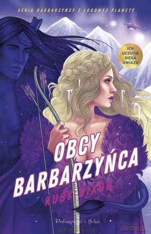 Obcy barbarzyńca - Ruby Dixon [KSIĄŻKA]