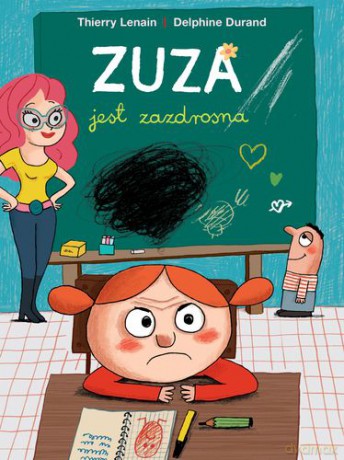 Zuza jest zazdrosna - Thierry Lenain [KSIĄŻKA]