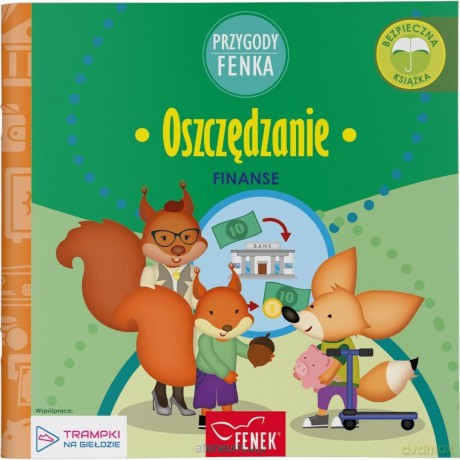 Przygody Fenka. Finanse. Oszczędzanie - Konrad Sobik [KSIĄŻKA]