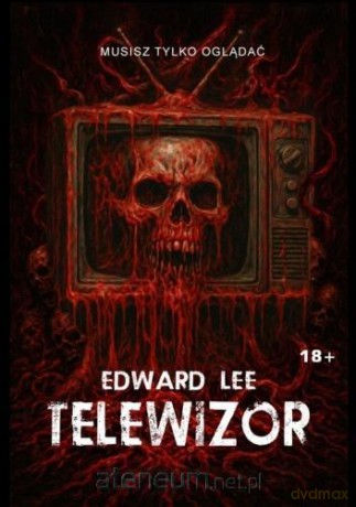 Telewizor - Edward Lee [KSIĄŻKA]
