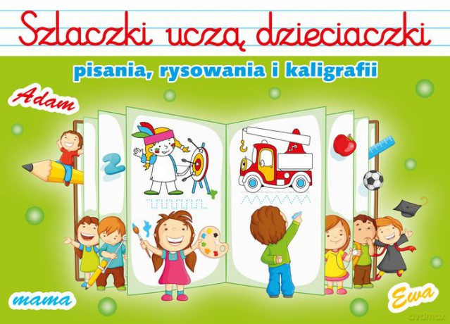 Szlaczki uczą dzieciaczki pisania rysowania i kaligrafii - Jarosław Żukowski [KSIĄŻKA]