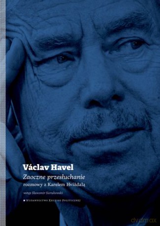 Zaoczne przesłuchanie - Vaclav Havel [KSIĄŻKA]