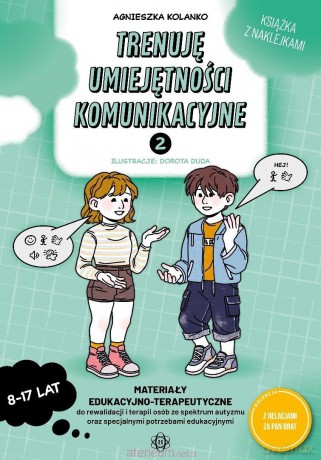 Trenuję umiejętności komunikacyjne 2 - Agnieszka Kolanko [KSIĄŻKA]