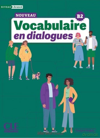 Vocabulaire en dialogues Niveau avance + online - Evelyne Sirejols [KSIĄŻKA]