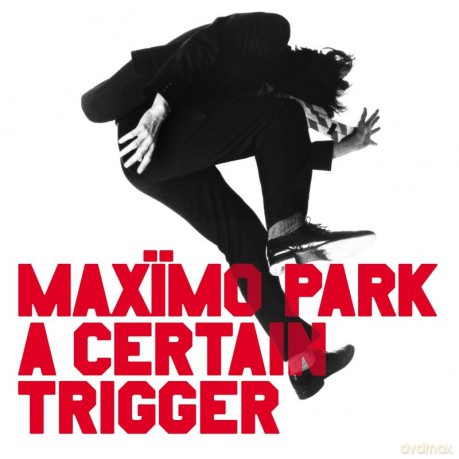 Maximo Park: A Certain Trigger Missing Songs [3xWinyl]