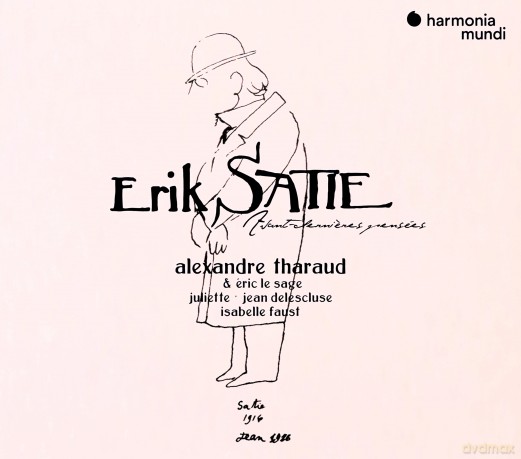 Satie: Avant-Dernieres Pensees Tharaud Le Sage Juliette Faust (digipack) [2CD]